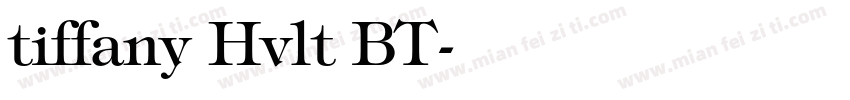 tiffany Hvlt BT字体转换